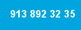 913 892 32 35 913 892 32 35